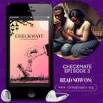 Checkmate Episode 4 (By Adeyoola Ojemola)