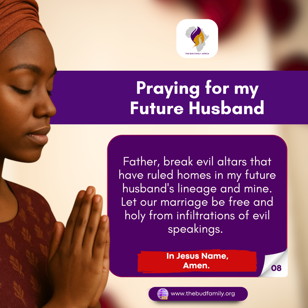 PRAYING FOR MY FUTURE HUSBAND DAY 8