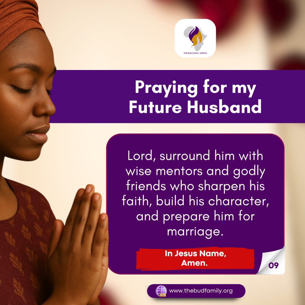 PRAYING FOR MY FUTURE HUSBAND DAY 9