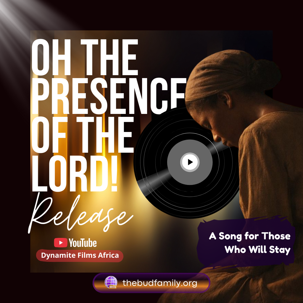 Oh, the Presence of the Lord: A Song for Those Who Will Stay