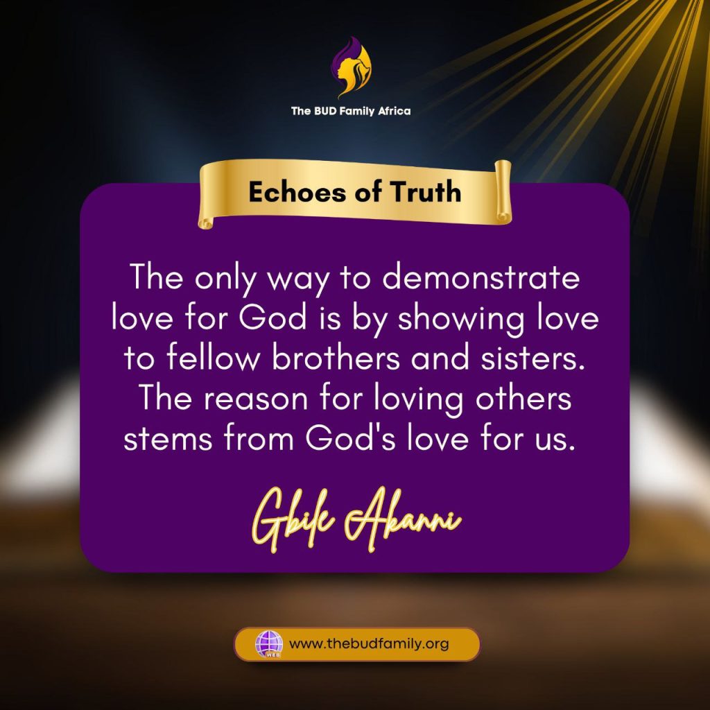 To Love God is to Love Others.