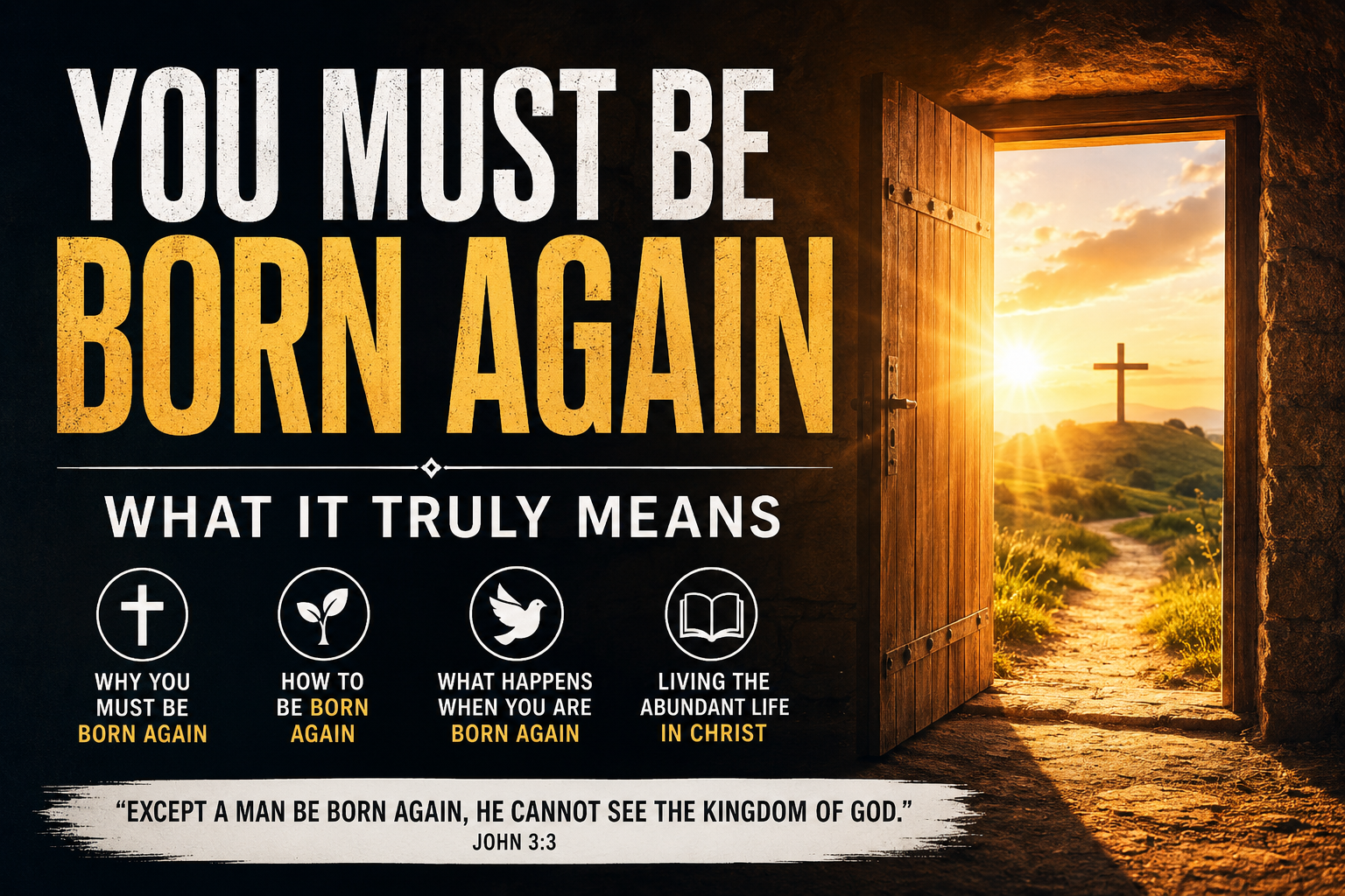 You Must Be Born Again What It Truly Means